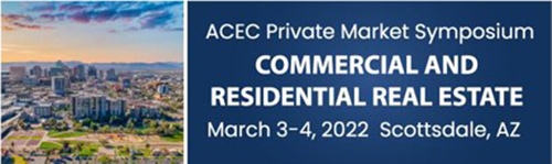 Still Time to Register for the ACEC Private Markets Symposium in Scottsdale, AZ, March 3-4