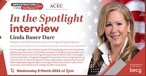 In U.K. Webcast Interview, Darr Discusses IIJA, Advocacy & Boosting Engineering’s Image