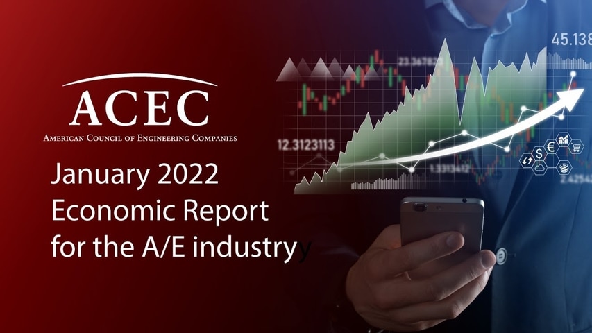 Listen Now to ACEC's Economic Update for January 2022