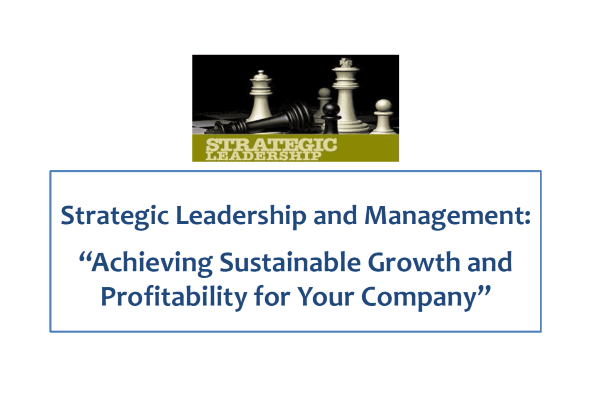 Strategic Leadership and Management