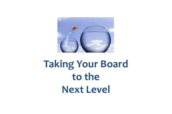 Taking Your Board to the Next Level