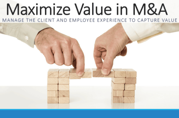 M&A: Culture, Clients, and Staff - Reduce Flight Risks and Protect Revenue