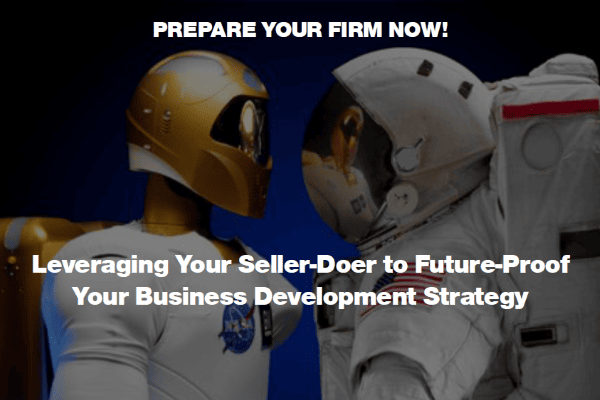 Leveraging the Seller-Doer to Future-Proof your Business Development Strategy