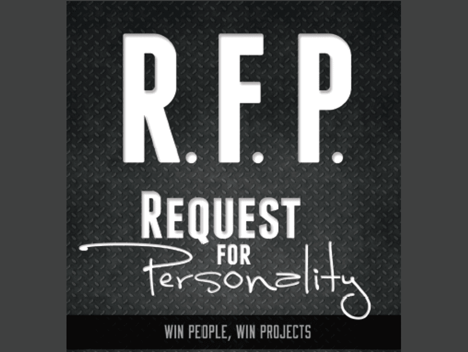 RFP – Request for Personality, Win People, Win Projects