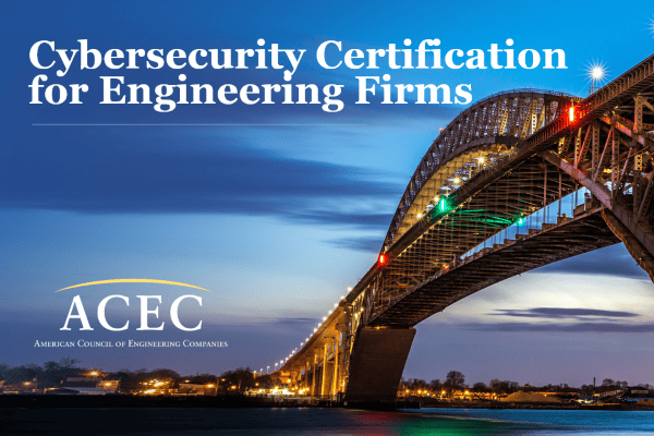 Cybersecurity Certification for Engineering Firms