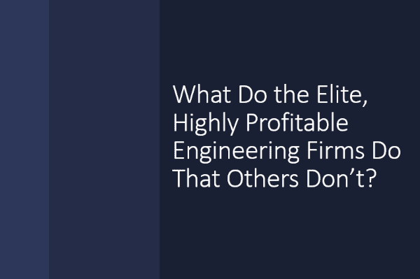 What Do Highly Profitable Engineering Firms Do That the Others Don't?
