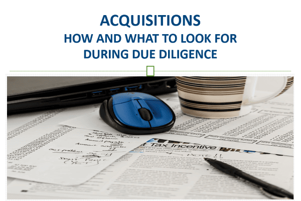 Acquisitions – How and What to Look for During Due Diligence