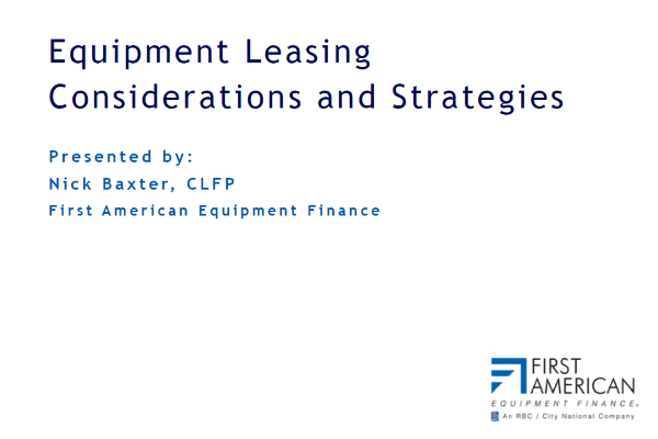 Equipment Leasing Considerations and Strategies