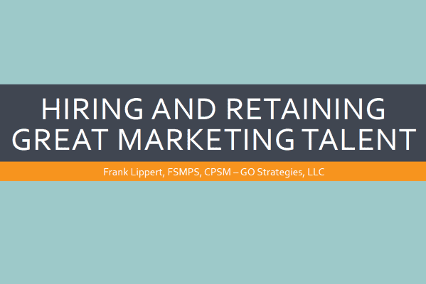 Hiring and retaining great marketing talent