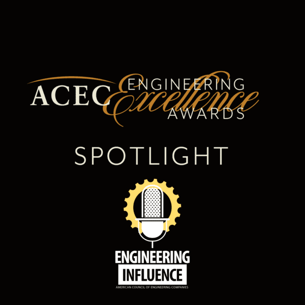 ACEC Engineering Excellence Awards Spotlight Graphic